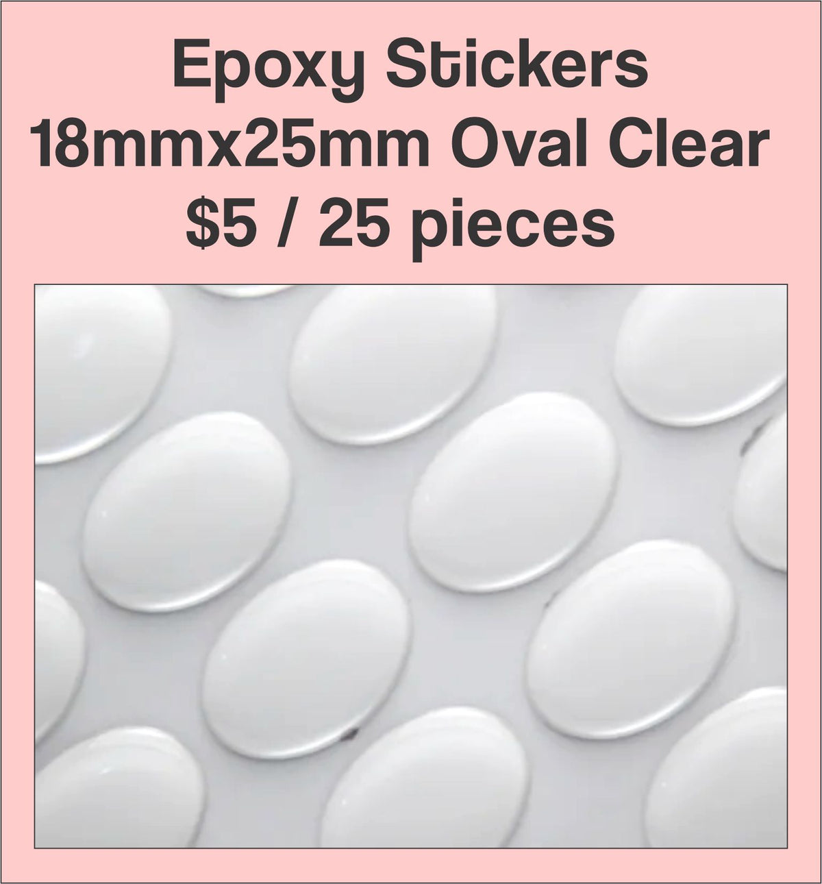 Sheet of 18 x 25mm oval clear epoxy dome stickers with a pink label