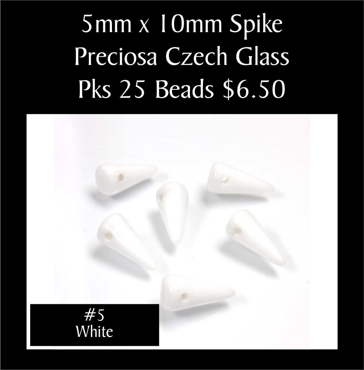 Loose 5 x 10mm Preciosa Czech glass spike beads in opaque white on a white background, sold in packs of 25