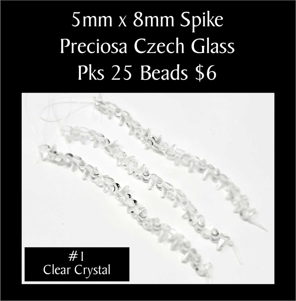 Strands of 5 x 8mm Preciosa Czech glass spike beads in clear crystal, sold in packs of 25