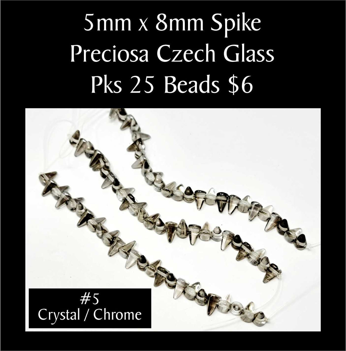 Strands of 5 x 8mm Preciosa Czech glass spike beads in crystal with chrome, sold in packs of 25