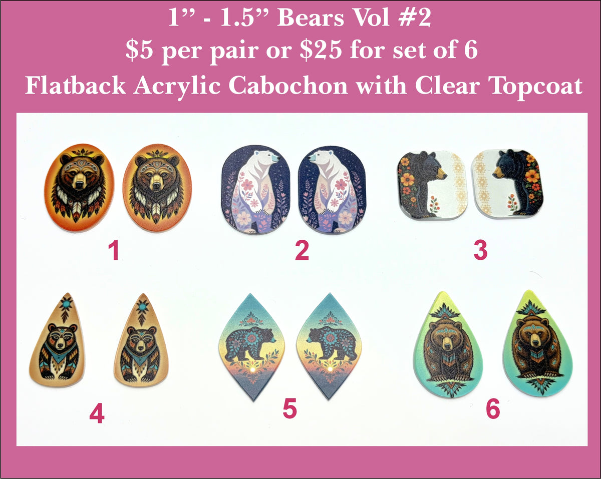 Six pairs of 1 to 1.5 inch UV-printed acrylic bear cabochons (cabs) with bears, feathers and florals