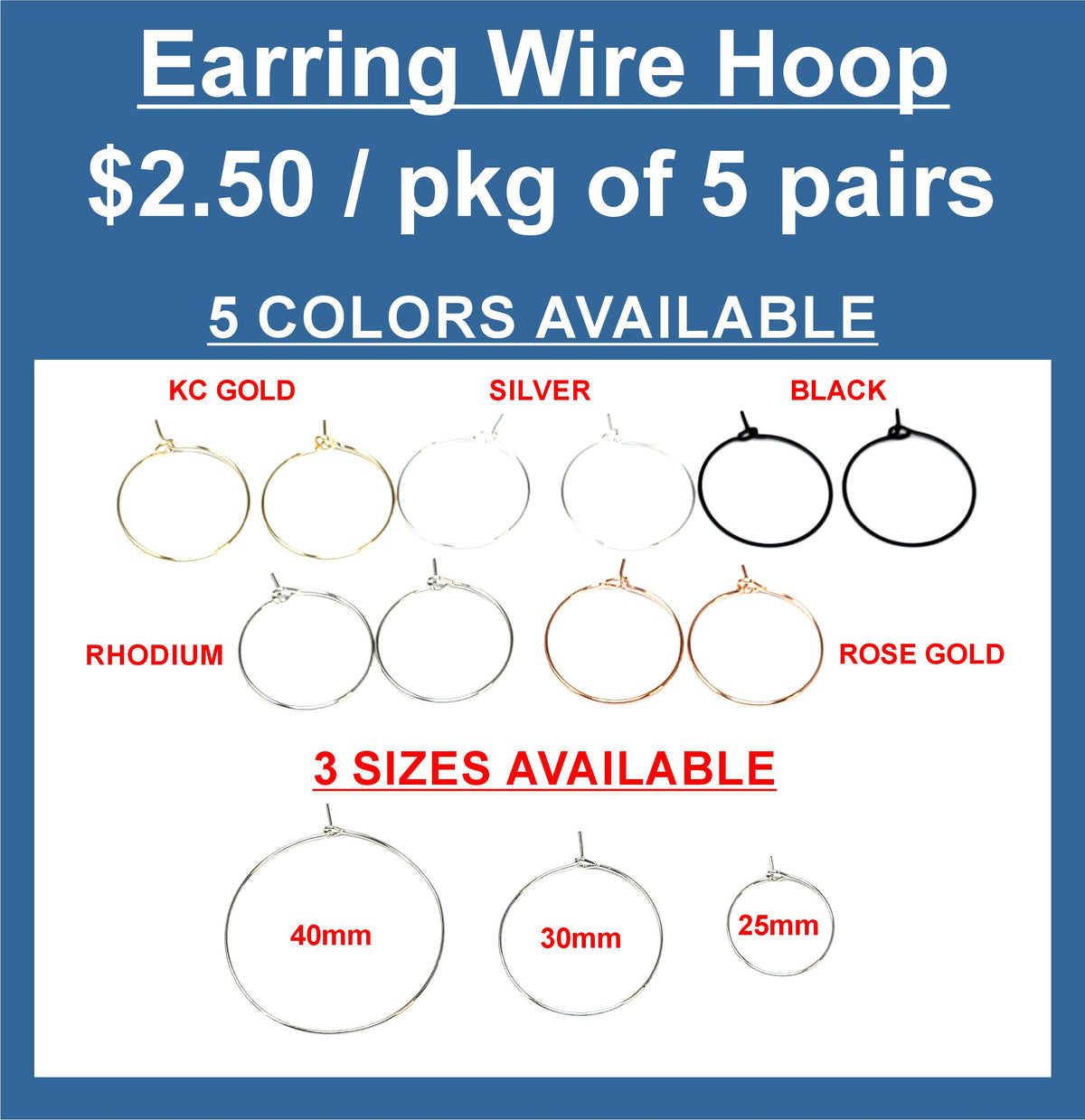 Chart of round wire earring hoops in five colours and three sizes, sold in packs of 5 pairs