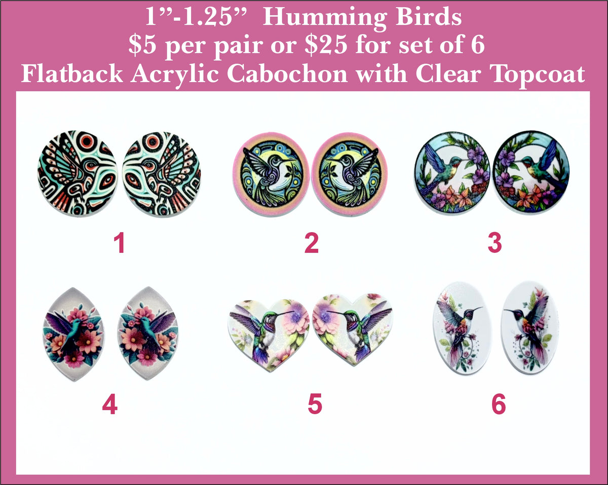 Six pairs of 1 to 1.25 inch UV-printed acrylic hummingbird cabochons (cabs) in round, marquise, heart and oval shapes