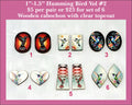 Six pairs of hummingbird cabochons (cabs) in oval, rectangle, heart and trapezoid shapes