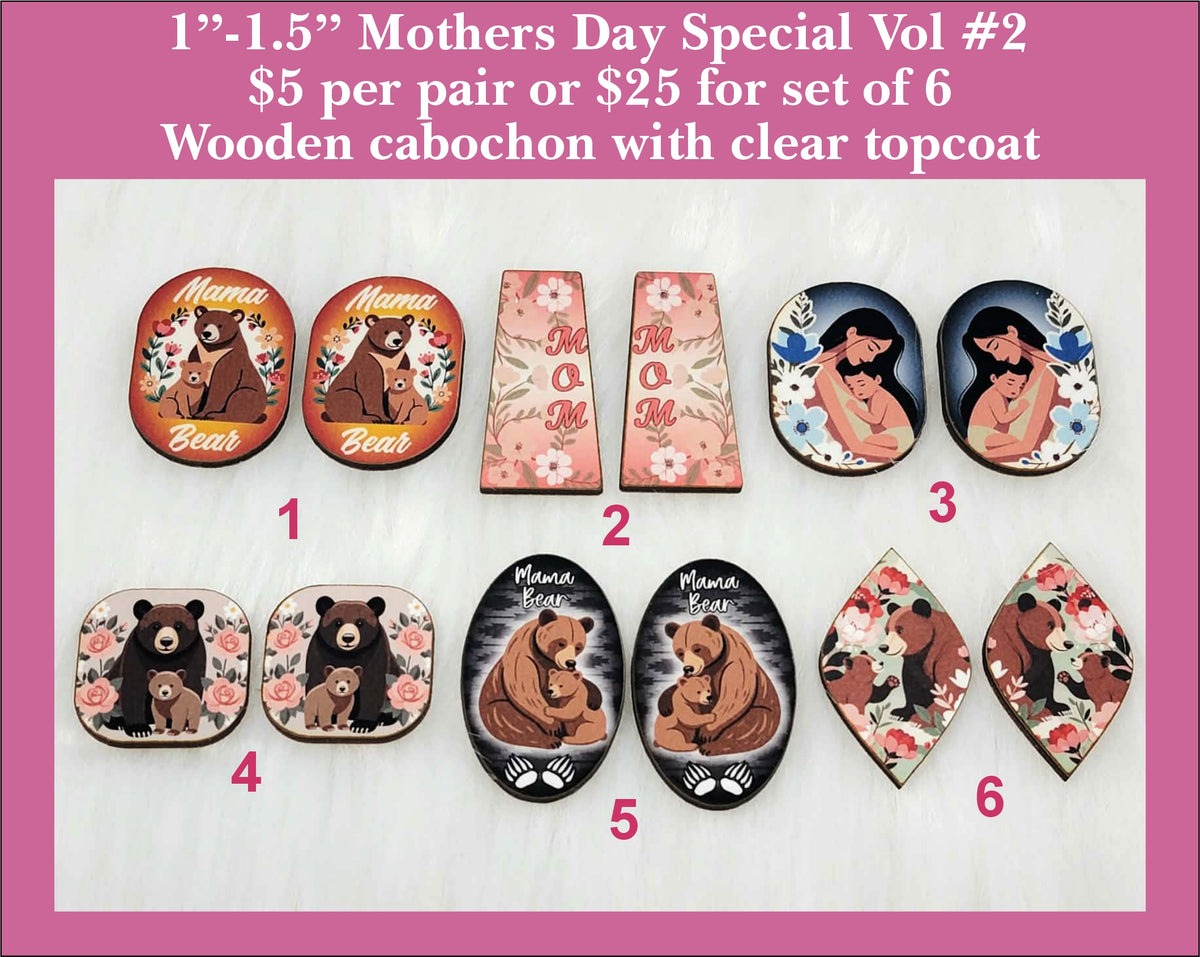 Six pairs of 1 to 1.5 inch Mother's Day cabochons (cabs) with bears, Mama Bear lettering and a mother and child