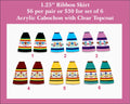 1.25'' Ribbon Skirt, UV Printed Acrylic Cabochons