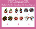 Six pairs of 1 to 1.25 inch UV-printed acrylic strawberry cabochons (cabs) on black, white and blue backgrounds