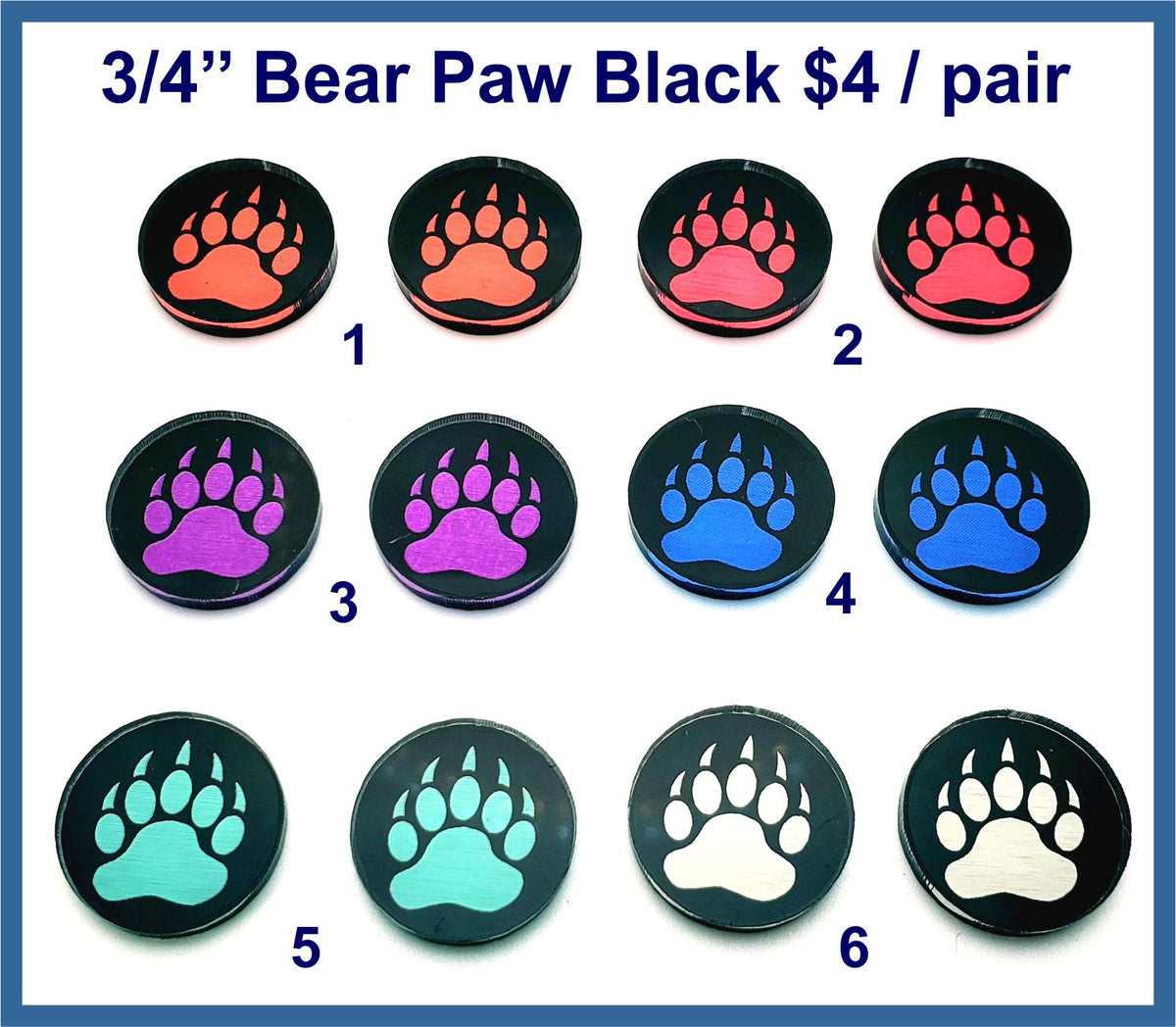 Six pairs of 3/4 inch round black acrylic bear paw cabochons (cabs) in red, pink, purple, blue, turquoise and white