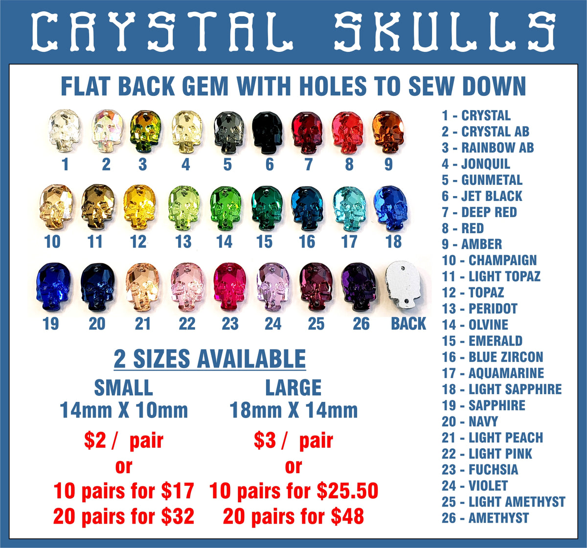 Chart of 26 colours of crystal skull flat back gems with sew holes, in small and large sizes
