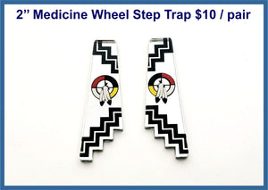 2" Medicine Wheel Step Trap